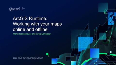 Thumbnail for entry ArcGIS Runtime: Working with Maps Online and Offline