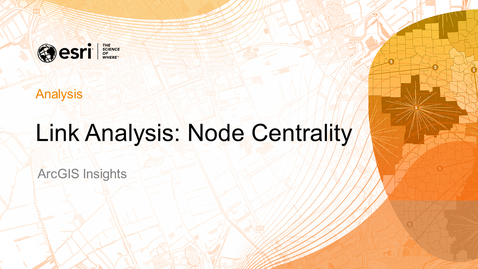Thumbnail for entry Link Analysis: Node Centrality