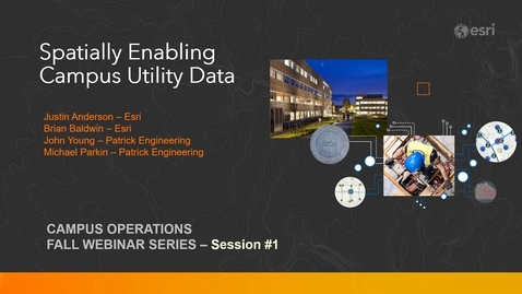 Thumbnail for entry Spatially Enabling Campus Utility Data