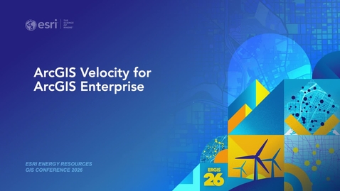 Thumbnail for ArcGIS Velocity for ArcGIS Enterprise