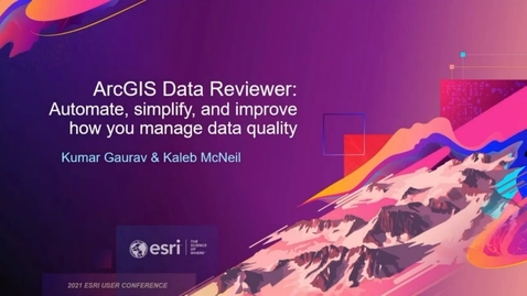 Thumbnail for ArcGIS Data Reviewer: Automate, Simplify, and Improve How You Manage Data Quality