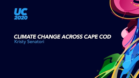 Thumbnail for entry Kristy Senatori: Climate Change Across Cape Cod