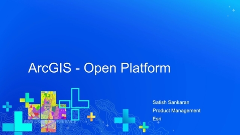 Thumbnail for entry ArcGIS Open Platform