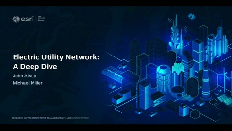 Thumbnail for entry Electric Utility Network: A Deep Dive