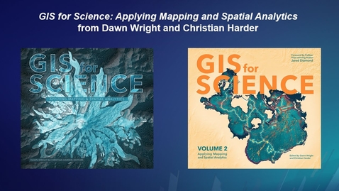 Thumbnail for entry Dawn Wright and Christian Harder | Interview with Esri Press