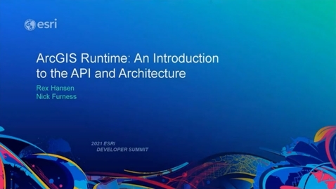 Thumbnail for ArcGIS Runtime: An Introduction to the API and Architecture