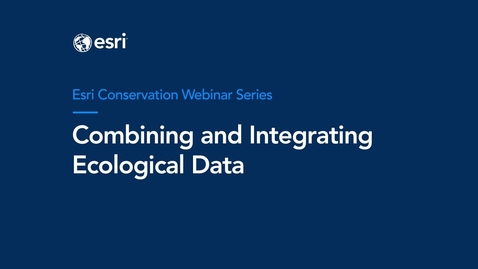 Thumbnail for Combining and Integrating Ecological Data Webinar