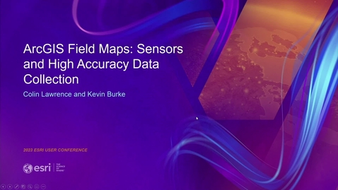 Thumbnail for entry ArcGIS Field Maps: Sensors and High Accuracy Data Collection