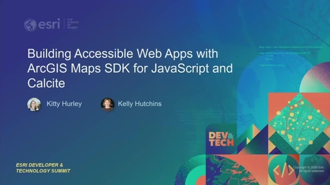 Thumbnail for Building Accessible Web Apps with ArcGIS Maps SDK for JavaScript and Calcite