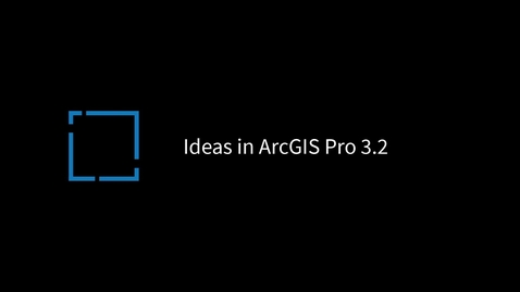 Thumbnail for User Ideas in ArcGIS Pro 3.2