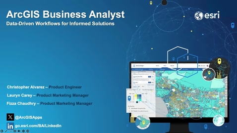 Thumbnail for ArcGIS Business Analyst Webinar: Data-driven workflows for informed solutions