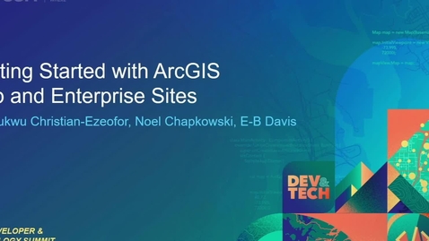 Thumbnail for ArcGIS Hub: Getting Started with ArcGIS Enterprise Sites