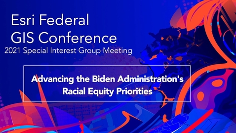 Thumbnail for entry Advancing the Biden Administration's Racial Equity Priorities