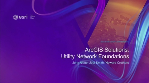 Thumbnail for entry ArcGIS Solutions: ArcGIS Utility Network Foundations