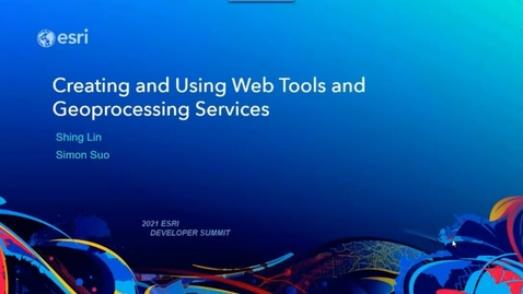 Thumbnail for Creating and Using Web Tools and Geoprocessing Services