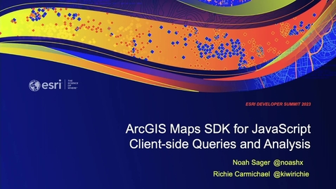 Thumbnail for entry ArcGIS Maps SDK for JavaScript: Client-Side Queries &amp; Analysis