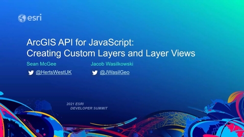 Thumbnail for entry Creating Custom Layers and Layer Views - ArcGIS API for JavaScript