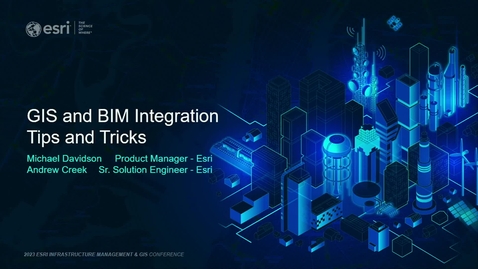 Thumbnail for entry GIS and BIM Integration Tips and Tricks