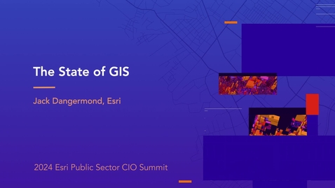 Thumbnail for The State of GIS - Jack Dangermond