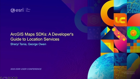 Thumbnail for ArcGIS Maps SDKs: A Developer's Guide to Location Services