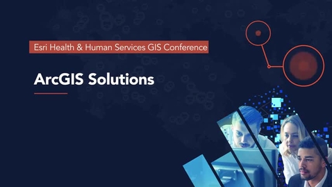 Thumbnail for Implementation Strategies for Success: Using the ArcGIS Solutions