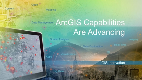 Thumbnail for entry Esri 2016 UC: ArcGIS Capabilities