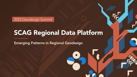 Thumbnail for entry SCAG Regional Data Platform: Emerging Patterns in Regional Geodesign
