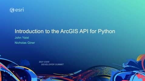 Thumbnail for Introduction to the ArcGIS API for Python