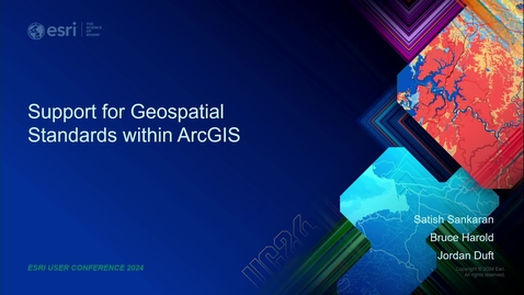 Thumbnail for Support for Geospatial Standards within ArcGIS