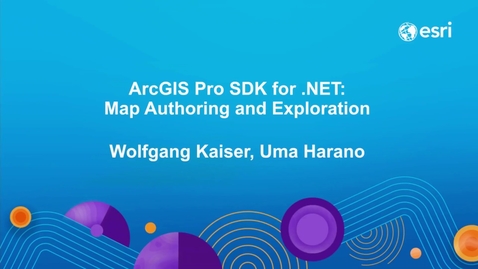 Thumbnail for entry ArcGIS Pro SDK for .NET: Map Authoring and Exploration
