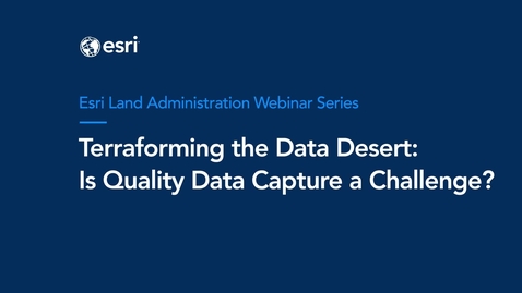 Thumbnail for Terraforming the Data Desert: Is Quality Data Capture a Challenge?