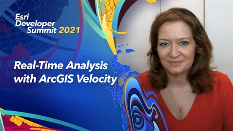 Thumbnail for entry Real-Time Analysis with ArcGIS Velocity