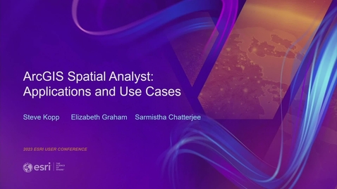 Thumbnail for entry Spatial Analyst: Applications and Use Cases
