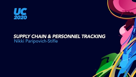 Thumbnail for entry Nikki Paripovich-Stifle: Supply Chain and Personnel Tracking