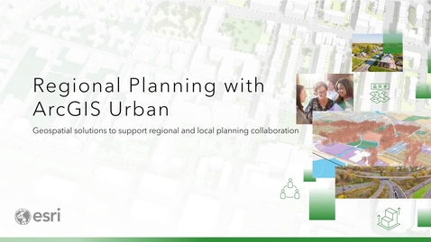 Thumbnail for Regional Planning with ArcGIS Urban