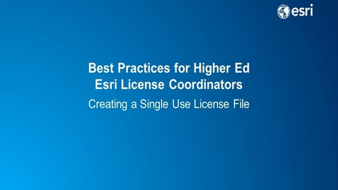 Thumbnail for entry Best Practices for Higher Education Esri License Coordinators