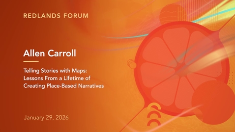 Thumbnail for Telling Stories with Maps: Lessons from a Lifetime of Creating Place-based Narratives