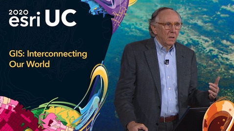 Thumbnail for GIS – Interconnecting Our World, Jack Dangermond (2 of 4)