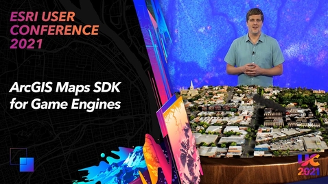 Thumbnail for entry ArcGIS Maps SDK for Game Engines