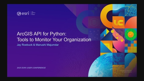Thumbnail for ArcGIS API for Python: Automating Tools to Monitor Your Organization