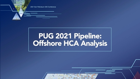 Thumbnail for entry PUG 2021 Pipeline: Offshore HCA Analysis