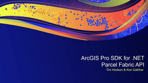 Thumbnail for entry ArcGIS Pro SDK for .NET: Parcel Fabric API