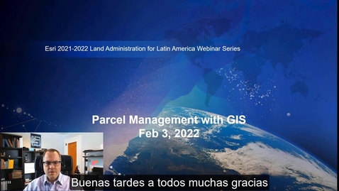 Thumbnail for entry Esri Land Administration Latin American Webinar Series, Webinar #2 Parcel Management With GIS