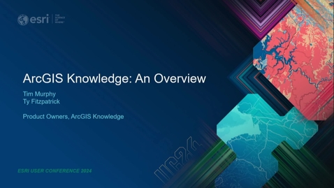 Thumbnail for ArcGIS Knowledge: An Overview