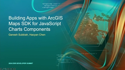 Thumbnail for Building Apps with ArcGIS Maps SDK for JavaScript Charts Components