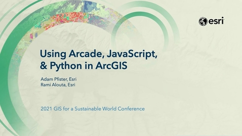 Thumbnail for entry Using Arcade, JavaScript, &amp; Python in ArcGIS