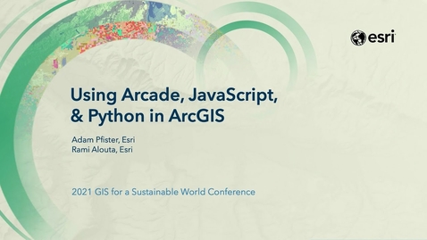Thumbnail for Using Arcade, JavaScript, &amp; Python in ArcGIS
