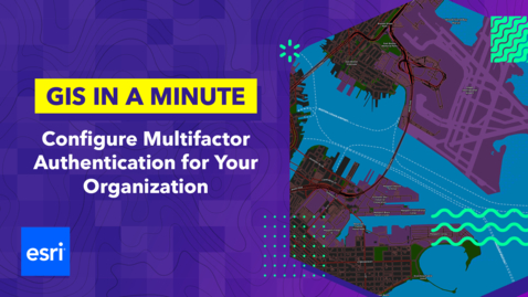 Thumbnail for Configure Multifactor Authentication for Your Organization