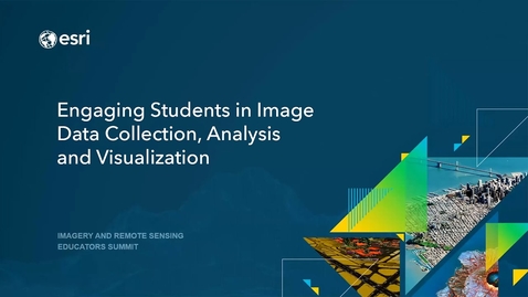 Thumbnail for IRSES 2021: Lightning Talk - Engaging Students in Image Data Collection, Analysis and Visualization