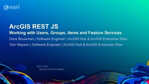 Thumbnail for ArcGIS REST JS: Working with Users, Groups, Items, and Features